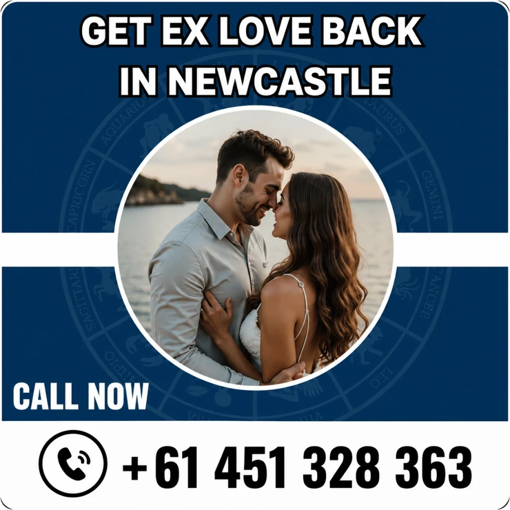 Get Ex Love Back in Newcastle